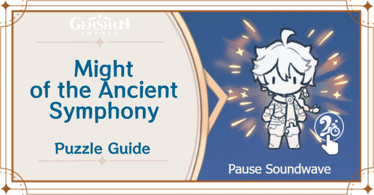 Genshin Impact What is the Might of the Ancient Symphony