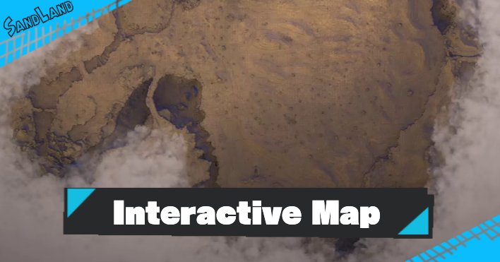 Sand Land - Interactive Map: All Regions and Locations