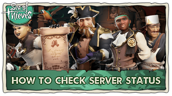 Sea of Thieves - How to Check Server Status