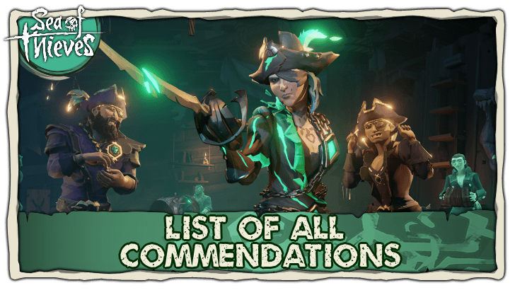 Sea of Thieves - List of All Commendations