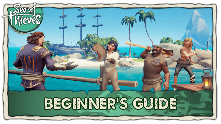 Sea of Thieves - Beginner