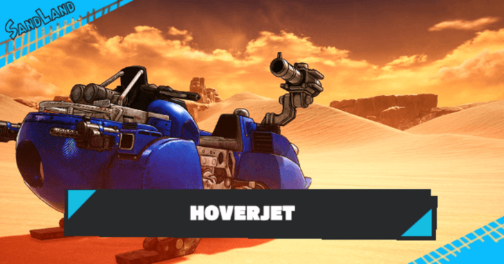 SAND LAND - Hoverjet