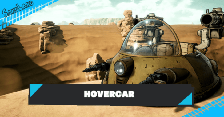 SAND LAND - Hovercar