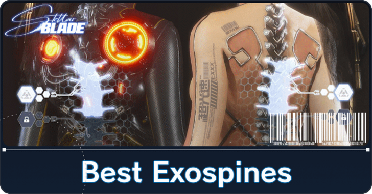 Best Exospines Tier List | Stellar Blade｜Game8