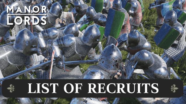 Manor Lords Recruits