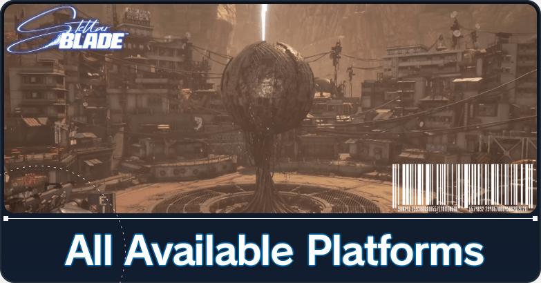Stellar Blade - All Available Platforms and Consoles
