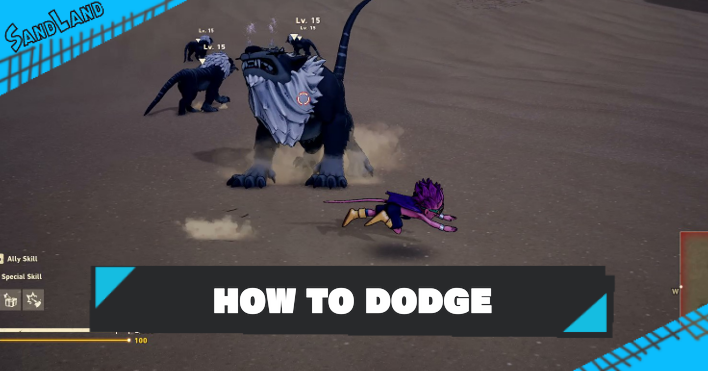SAND LAND - How to Dodge