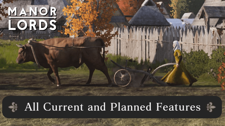 Manor Lords - Current and Planned Features Banner