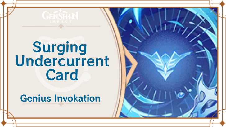 Genshin Impact - Surging Undercurrent Card Guide