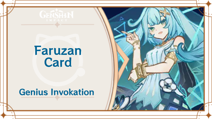 Genshin Impact - Faruzan Card Guide