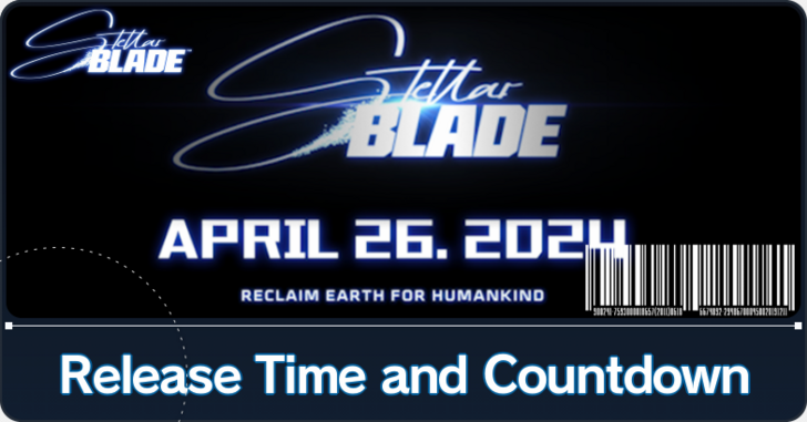 Stellar Blade - Release Time and Countdown