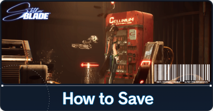 Stellar Blade - How to Save