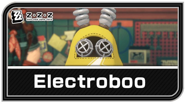 Zenless Zone Zero - Electroboo Bangboo Guide and Best Teams