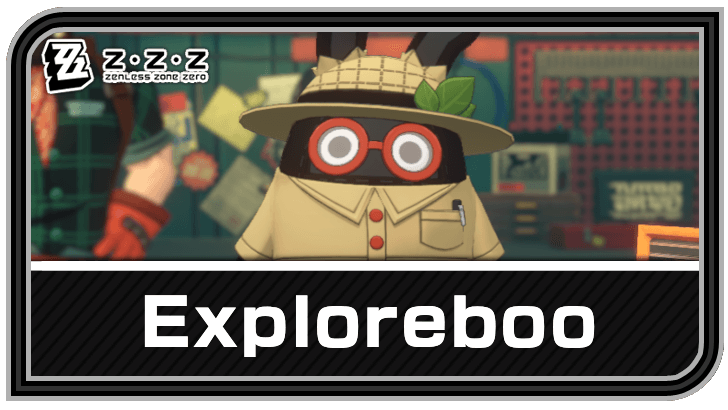 Zenless Zone Zero - Exploreboo Bangboo Guide and Best Teams