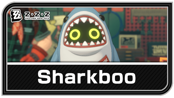 Zenless Zone Zero - Sharkboo Bangboo Guide and Best Teams