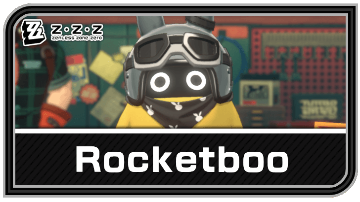 Zenless Zone Zero - Rocketboo Bangboo Guide and Best Teams