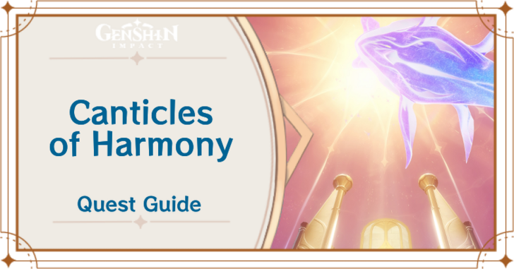 Genshin Impact Canticles of Harmony Quest Guide