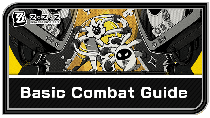 Zenless Zone Zero - Basic Combat Guide and Tips