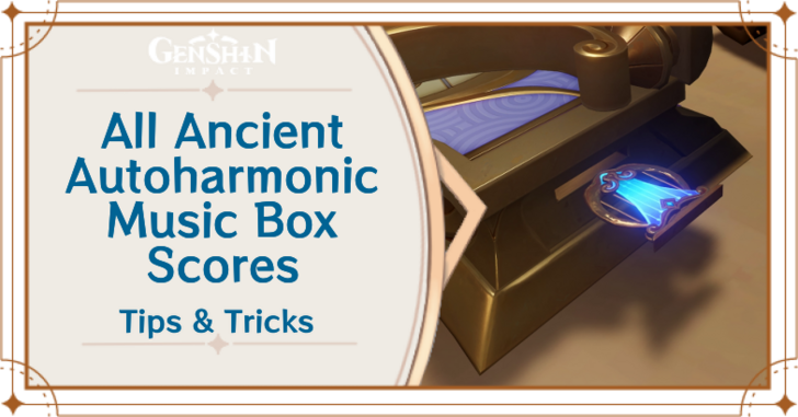 Genshin Impact - All Ancient Autoharmonic Music Box Score Locations