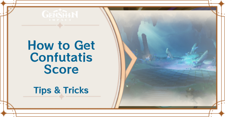Genshin Impact Confutatis Score Location and How to Use.png