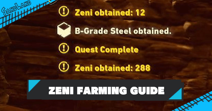 SAND LAND - Zeni Farming Guide