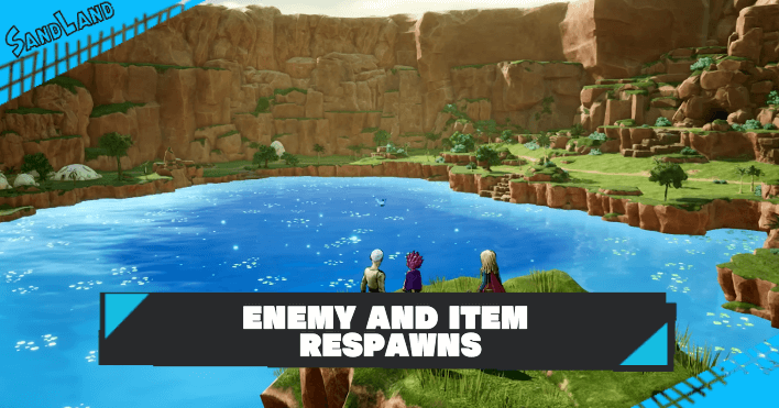 SAND LAND - When Do Enemies and Items Respawn