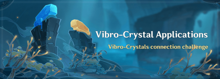 Genshin - Vibro-Crystal Applications