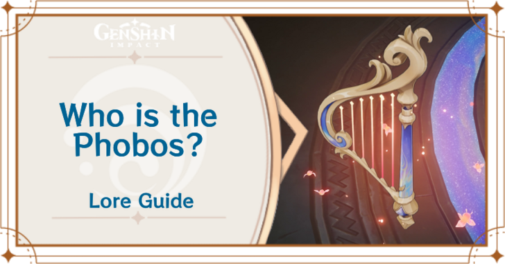 Genshin Impact Phobos Story and Profile