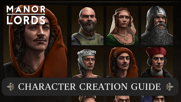 Manor Lords - Character Creation Guide
