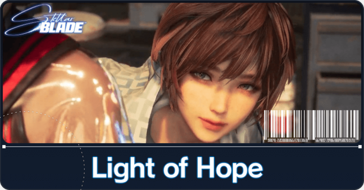 Stellar Blade - Light of Hope Mission Guide