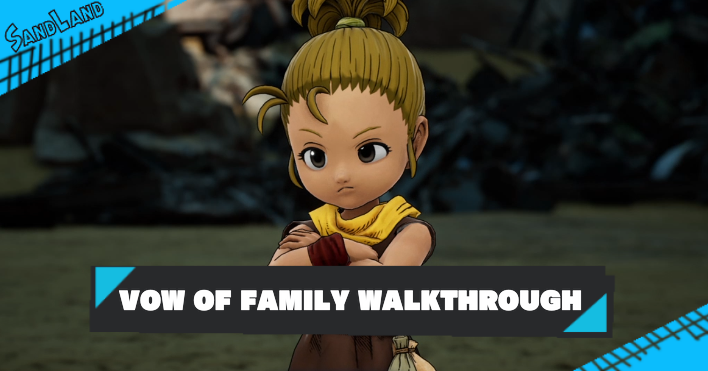 Sand Land - Vow of Family Walkthrough: Should You Take the Money?