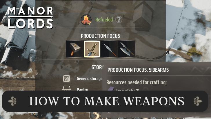 Manor Lords - How to Make Weapons