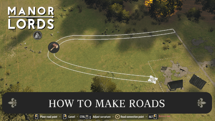 Manor Lords - How to Make Roads