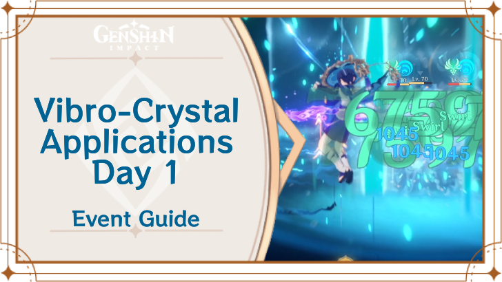 Genshin Impact - Vibro Crystal Application Day 1