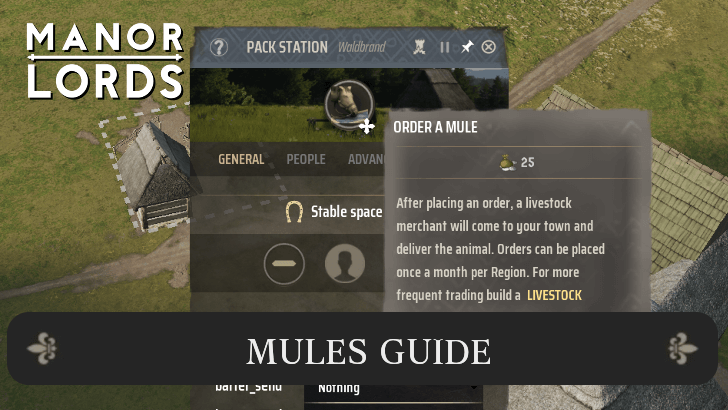 Mules Guide: How to Get and Use | Manor Lords｜Game8