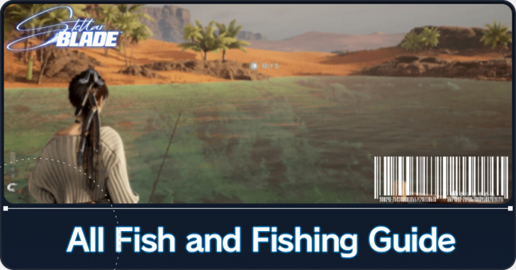 Stellar Blade - Stellar Blade All Fish and Fishing Guide