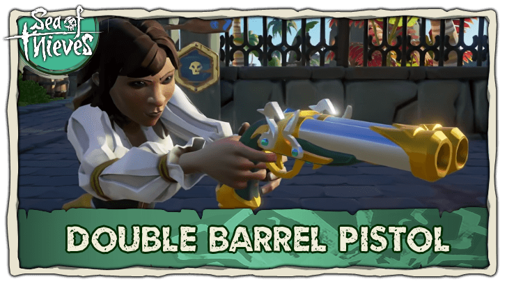Sea of Thieves - How to Use Double Barrel Pistol