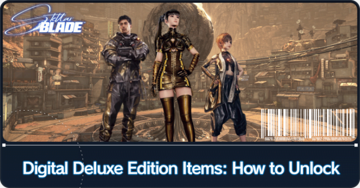 Stellar Blade - Digital Deluxe Edition Items How to Unlock