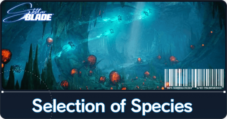 Stellar Blade - Selection of Species Mission Guide