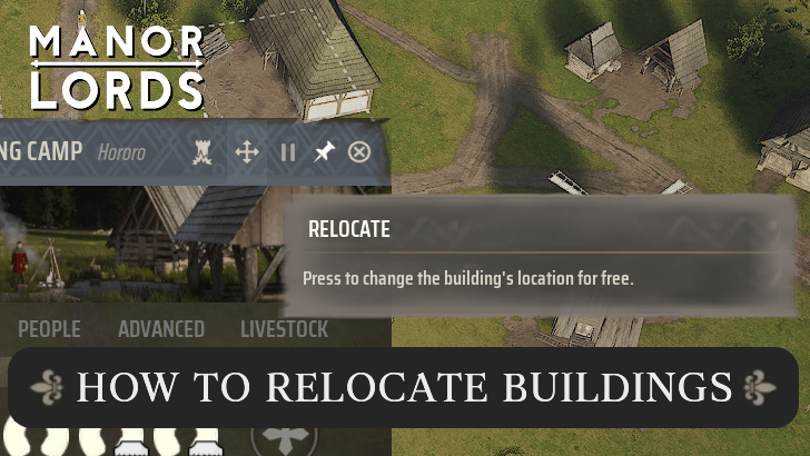 Manor Lords - How to Relocate Buildings