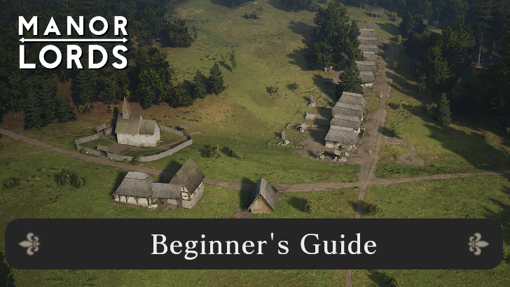 Manor Lords -Beginner