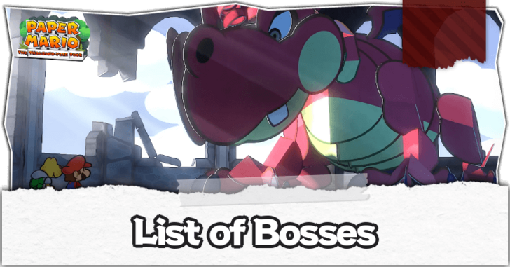 Paper Mario Thousand Year Door - Template - List of Bosses