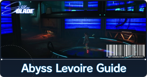 Stellar Blade - Abyss Levoire Guide