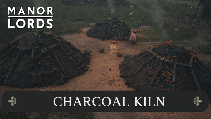Manor Lords - How to Use Charcoal Kiln