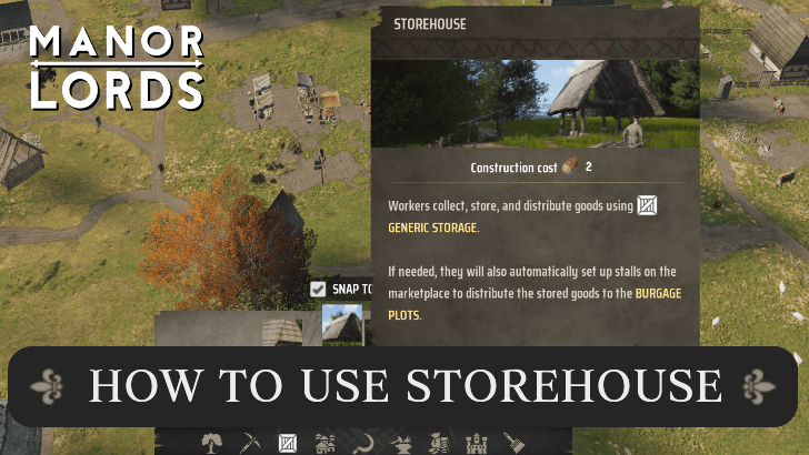 Manor Lords - How to Use Storehouse