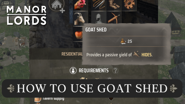 Manor Lords - How to Use Goat Shed