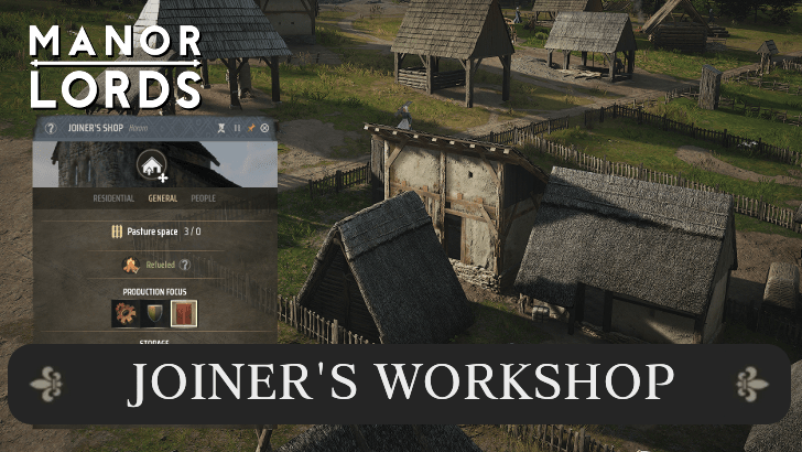 Manor Lords - Joiner