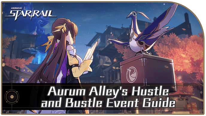 Honkai Star Rail - Aurum Alley