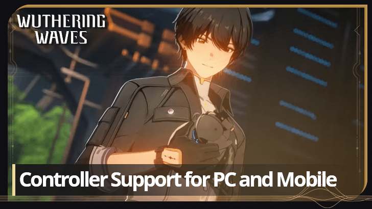 Wuthering Waves - Controller Support for PC and Mobile