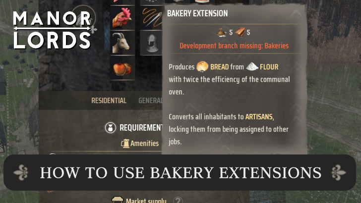 Manor Lords - How to Use Bakery Extensions